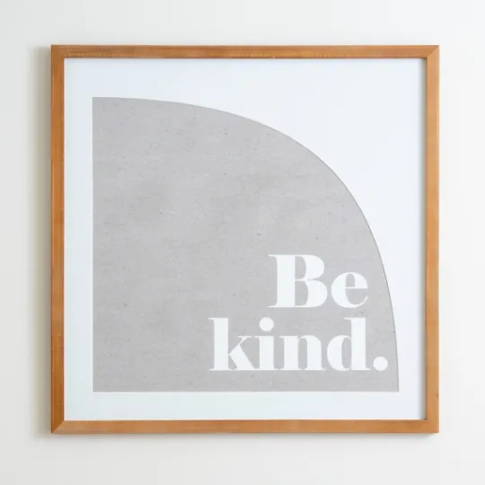 Kirkland's Home Be Kind Framed Wall Plaque- Wall Quotes & Signs