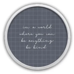 Kirkland's Home Be Kind Windowpane Round Framed Plaque- Wall Quotes & Signs