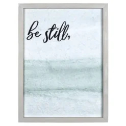 Kirkland's Home Be Still Framed Art Print- Wall Quotes & Signs