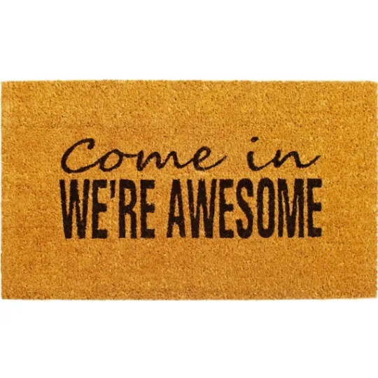 Kirkland's Home Come In We'Re Awesome Coir Doormat- Doormats