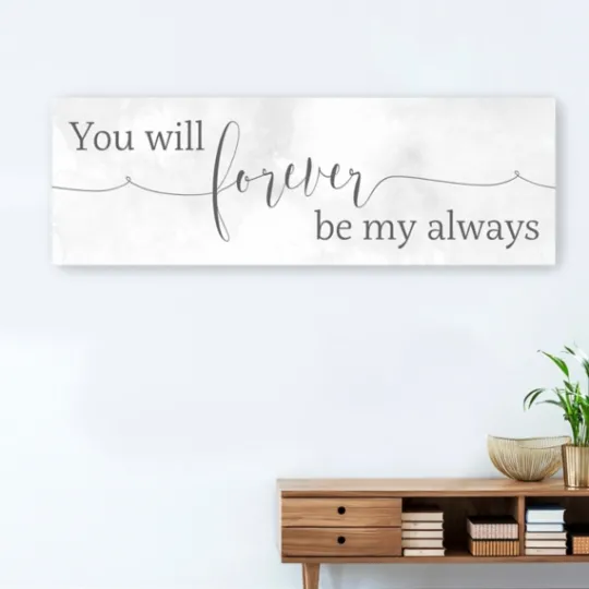 Kirkland's Home Forever Be My Always Canvas Art Print- Wall Quotes & Signs