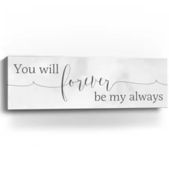 Kirkland's Home Forever Be My Always Canvas Art Print- Wall Quotes & Signs