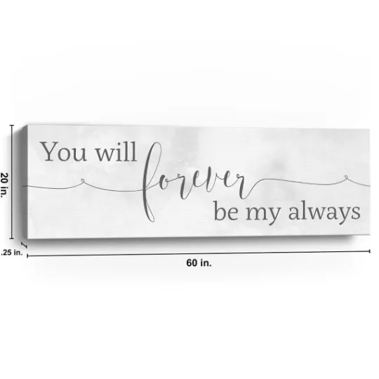 Kirkland's Home Forever Be My Always Canvas Art Print- Wall Quotes & Signs