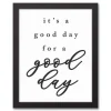 Kirkland's Home Good Day For A Good Day Framed Canvas Wall Plaque- Wall Quotes & Signs