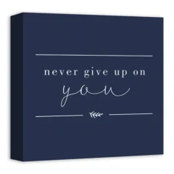 Kirkland's Home Never Give Up On You Canvas Art Print- Wall Quotes & Signs