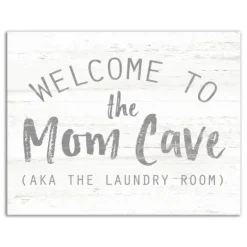 Kirkland's Home Welcome To The Mom Cave Canvas Art Print- Wall Quotes & Signs