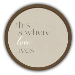 Kirkland's Home Where Love Lives Round Framed Plaque- Wall Quotes & Signs